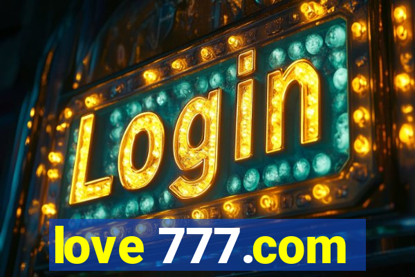 love 777.com